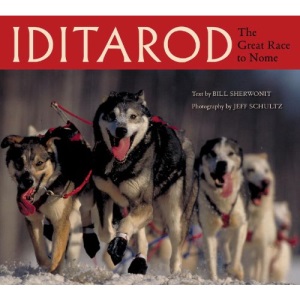 Iditarod: The Great Race to Nome