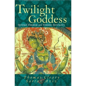 Twilight Goddess: Spiritual Feminism and Feminine Spirituality