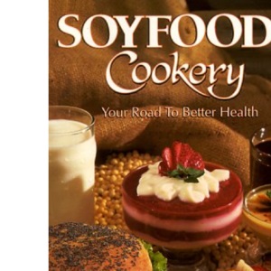 Soyfoods Cookery