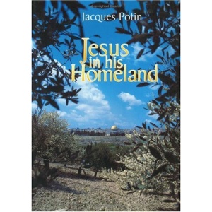 Jesus in His Homeland