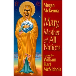 Mary, Mother of All Nations