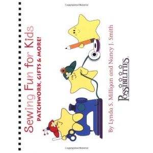 Sewing Fun for Kids: Patchwork, Gifts and More