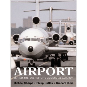 Airport: Behind the Scenes of Commercial Aviation
