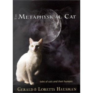 The Metaphysical Cat: Tales of Cats and Their Humans