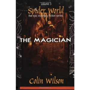 Spider World: Magician (Epic Visionary Fiction) (Epic Visionary Fiction S.)