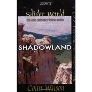 Shadowland: Spider World Vol 4 (Spider World: Epic Visionary Fiction)