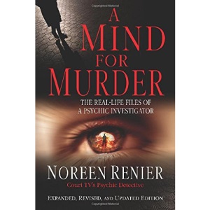 MIND FOR MURDER: The Real-life Files of a Psychic Investigator