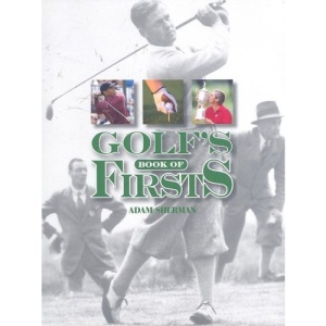 Golf's Book of Firsts