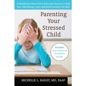 Parenting Your Stressed Child