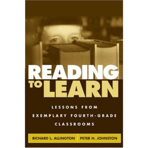 Reading to Learn: Lessons from Exemplary Fourth-grade Classrooms (Solving Problems in the Teaching of Literacy)