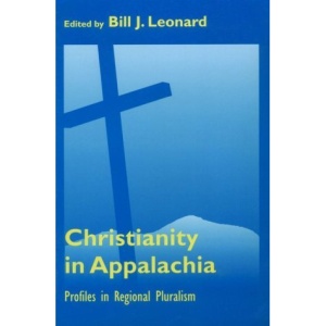 Christianity in Appalachia: Profiles Reginal Pluralism