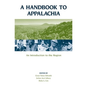 A Handbook to Appalachia: An Introduction to the Region