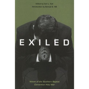 Exiled: Voices of the Southern Baptist Convention Holy War