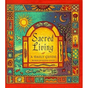 Sacred Living: A Daily Guide