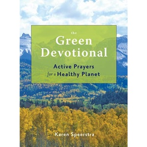 Green Devotional: Active Prayers for a Healthy Planet