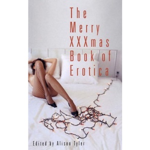 The Merry XXXmas Book of Erotica