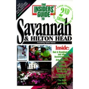 The Insiders' Guide to Savannah (Insiders Guide to Savannah, 2nd ed)