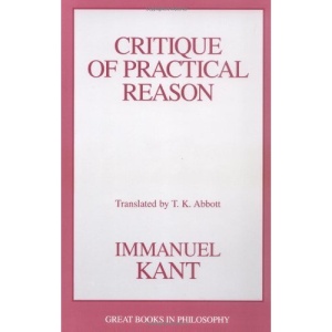 Critique of Practical Reason (Great Books in Philosophy)