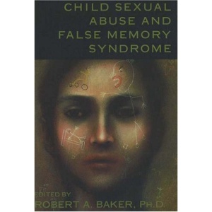 Child Sexual Abuse and False Memory Syndrome