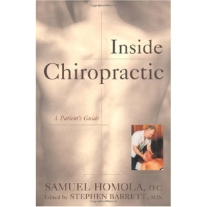 Inside Chiropractic: A Patient's Guide (Consumer Health Library)