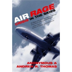 Air Rage: Crisis in the Skies