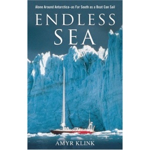 Endless Sea: Alone Around Antarctica as Far South as a Boat Can Sail