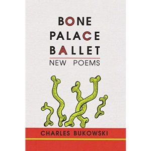 Bone Palace Ballet: New Poems