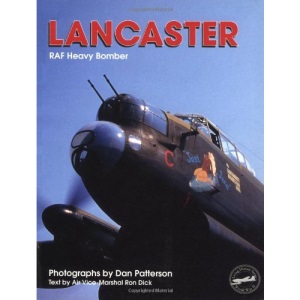 The Lancaster: RAF Heavy Bomber (Living History Series: World War II)