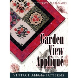 Garden View Applique: Vintage Album Patterns