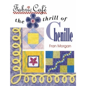 Fabric Cafe: The Thrill of Chenille