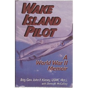 Wake Island Pilot: A World War II Memoir