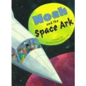 Noah and the Space Ark (Picture Books)