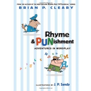 Rhyme & Punishment: Adventures in Wordplay