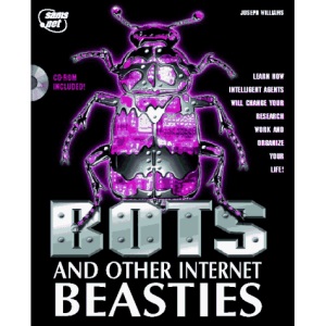 Bots and Other Internet Beasties