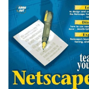 Teach Yourself Netscape 4 Web Publishing in a Week (Sams Teach Yourself)