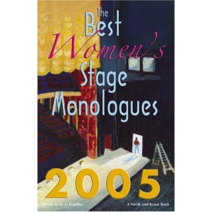 The Best Women's Stage Monologues (Best Women's Stage Monologues & Scenes)