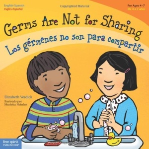 Germs Are Not for Sharing / Los Germenes No Son Para Compartir (Best Behavior)