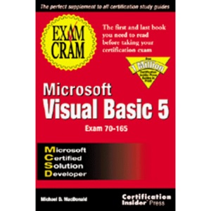 Mcsd Microsoft Visual Basic 5 Exam Cram