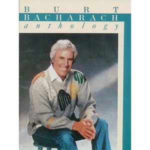 Burt Bacharach : Anthology: Piano/Vocal/Guitar