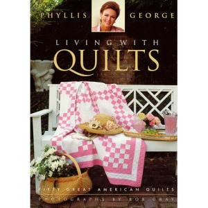 Living With Quilts: Fifty Great American Quilts