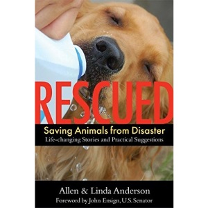 Rescued: Life-changing Stories of Saving Animals from Disaster