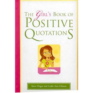 The Girl's Book of Positive Quotations