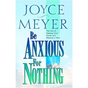 Be Anxious for Nothing Study Guide