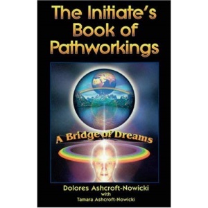 Initiate'S Book/Pathworkings