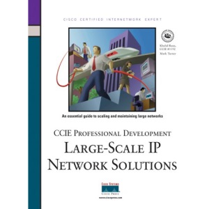 CCIE Professional Development: Large-scale IP Network Solutions (Cisco Press Certification & Training)