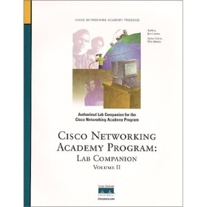 Cisco Networking Academy Program: Lab Companion: Vol 2