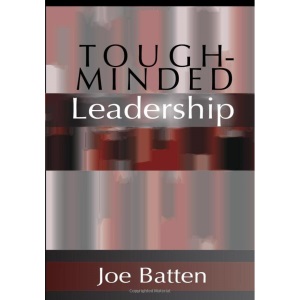 Tough-Minded Leadership