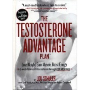 The Testosterone Advantage Plan Edition: Reprint