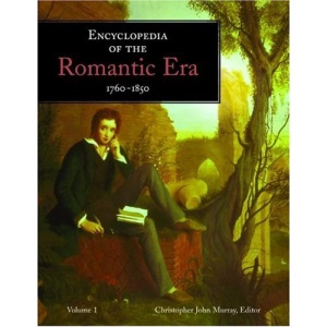Encyclopedia of the Romantic Era, 1760-1850