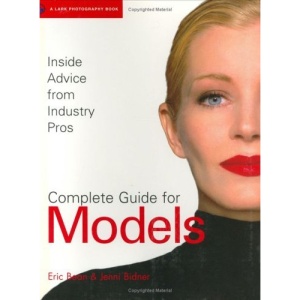Complete Guide for Models (Lark Photography Book)